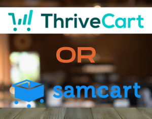 Battle of the Carts: SamCart or ThriveCart?
